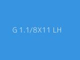 G 1.1/8X11 LH 